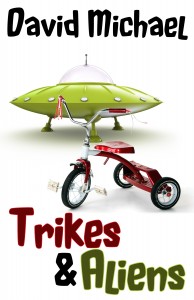 "Trikes & Aliens"